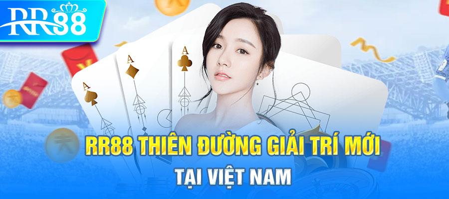  RR88 Thiên Đường Giải Trí Mới Tại Việt Nam 